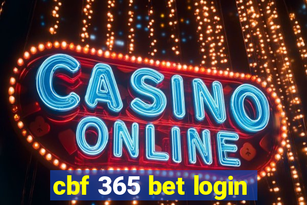 cbf 365 bet login